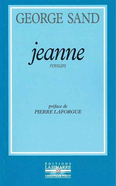 Jeanne - George Sand - La Simarre Éditions