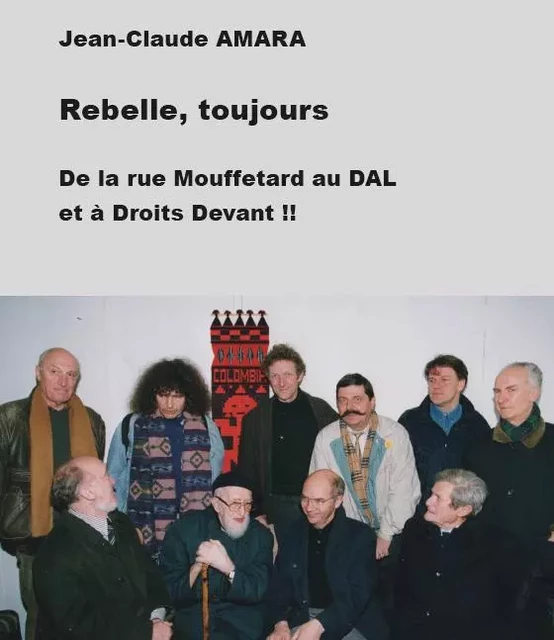 Rebelle, toujours - Jean-Claude AMARA - CROQUANT