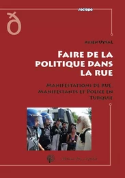 Faire de la politique dans la rue