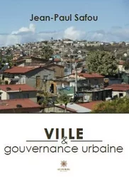 Ville et gouvernance urbaine