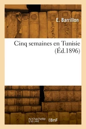 Cinq semaines en Tunisie