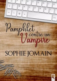 Pamphlet contre un vampire