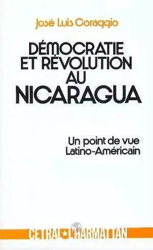 Démocratie et révolution au Nicaragua -  - Editions L'Harmattan