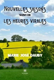 Nouvelles saisons suivi de les heures virales