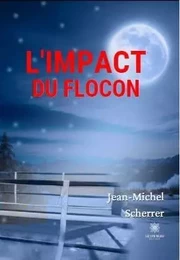 L'impact du flocon