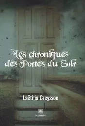 Les chroniques des Portes du Soir