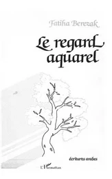 Le regard aquarel (spectacle poétique)