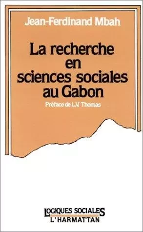 La recherche en sciences sociales au Gabon -  - Editions L'Harmattan