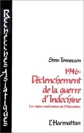 1946 : Déclenchement de la guerre d'Indochine