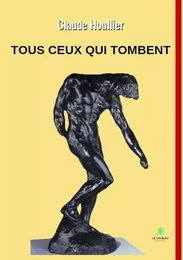 Tous ceux qui tombent