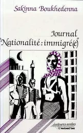 Journal : "Nationalité : immigrée"