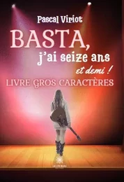 Basta, j’ai seize ans et demi ! -GC-16