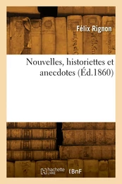 Nouvelles, historiettes et anecdotes