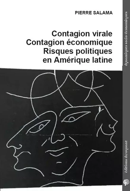 Contagion virale, contagion économique, risques politiques en Amérique latine - Pierre Salama - CROQUANT