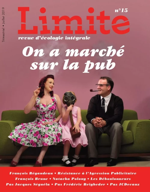 On a marché sur la pub - Limite no 15 -  Collectif - PREMIERE PARTIE