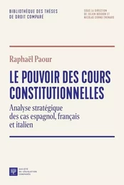 Le pouvoir des cours constitutionnelles