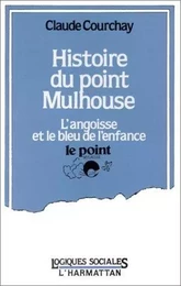 Histoire du point Mulhouse