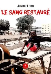 Le sang restauré