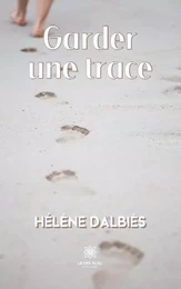 Garder une trace