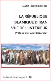 La République islamique d'Iran vue de l’intérieur