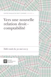 VERS UNE NOUVELLE RELATION DROIT - COMPTABILITÉ