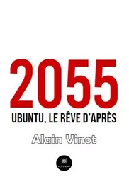 2055 - Ubuntu, le rêve d’après