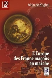 L'Europe des Francs-maçons en marche