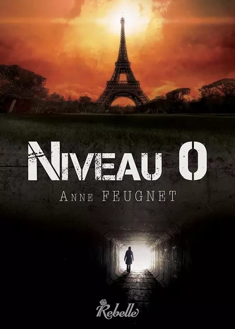 Niveau 0 - ANNE FEUGNET - REBELLE