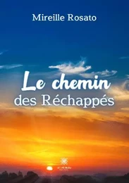 Le chemin des Réchappés