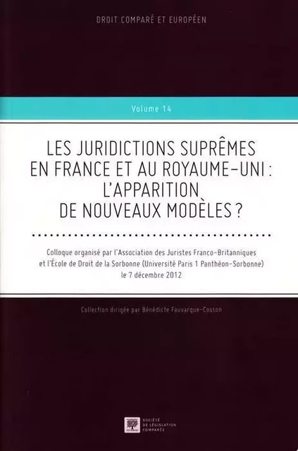 LES JURIDICTIONS SUPRÊMES EN FRANCE ET AU ROYAUME-UNI : L'APPARITION DE NOUVEAUX -  Collectif - LEGIS COMPAREE