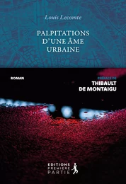 Palpitations d'une âme urbaine