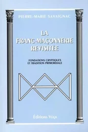 La franc-maconnerie revisitee