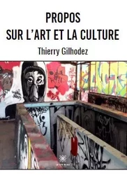 Propos sur l’art et la culture