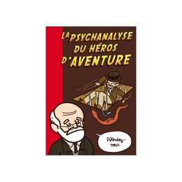 Psychanalyse du héros d'aventure