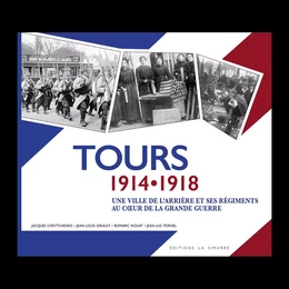 TOURS 1914 -1918