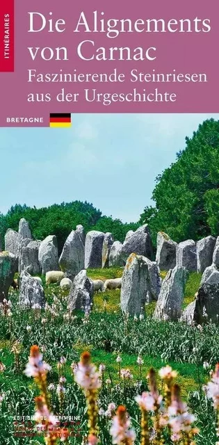 Les Alignements de Carnac (allemand) - Olivier Agogué - Editions du patrimoine - CMN