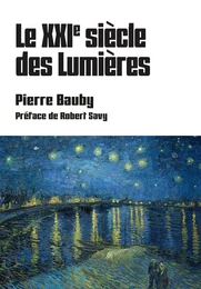 Le XXIè siècle des lumières