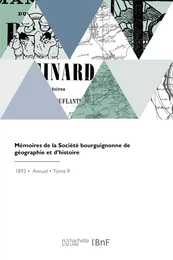 Mémoires de la Société bourguignonne de géographie et d'histoire