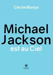 Michael Jackson est au Ciel