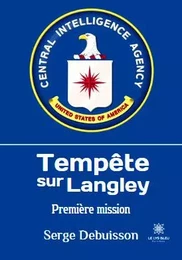 Tempête sur Langley Première mission