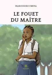 Le fouet du maître