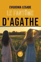 Le fantôme d’Agathe