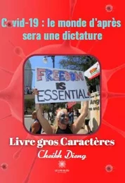 Covid-19 : le monde d’après sera une dictature -GC-20