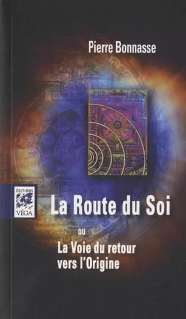 La Route du soi - Pierre Bonnasse - Tredaniel