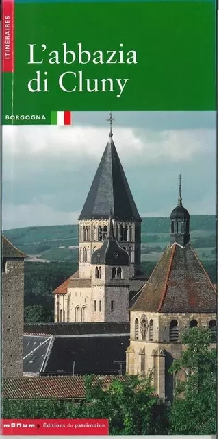 L'Abbaye de Cluny (italien) - Jean-Denis Salvèque - Editions du patrimoine - CMN