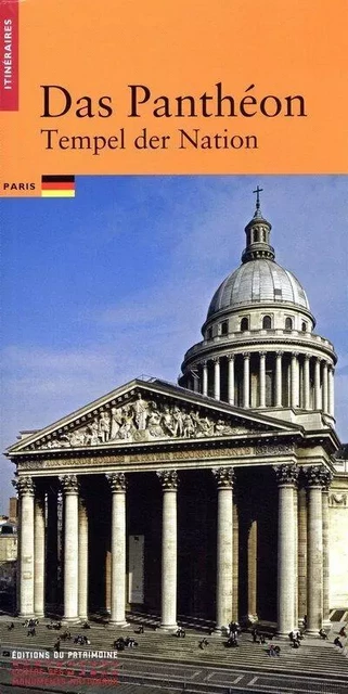 Le Panthéon (allemand) - Alexia Lebeurre - Editions du patrimoine - CMN