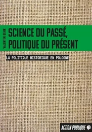 Science du passé, politique du présent