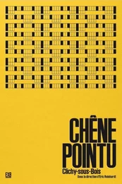 Chêne pointu - Clichy sous bois