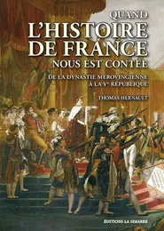 Quand l'histoire de France nous est contée