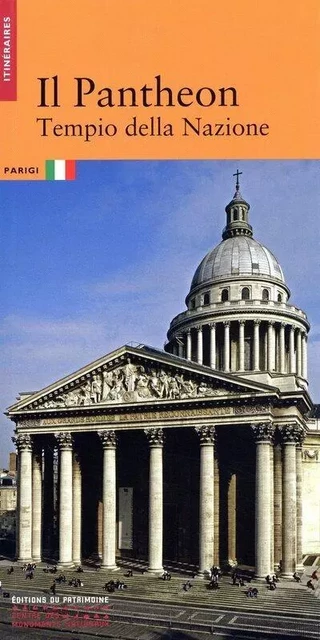 Le Panthéon (italien) - Alexia Lebeurre - Editions du patrimoine - CMN